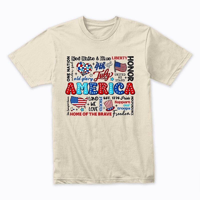 America 4th of July Word Art T-Shirt – Patriotic USA Independence Day Tee