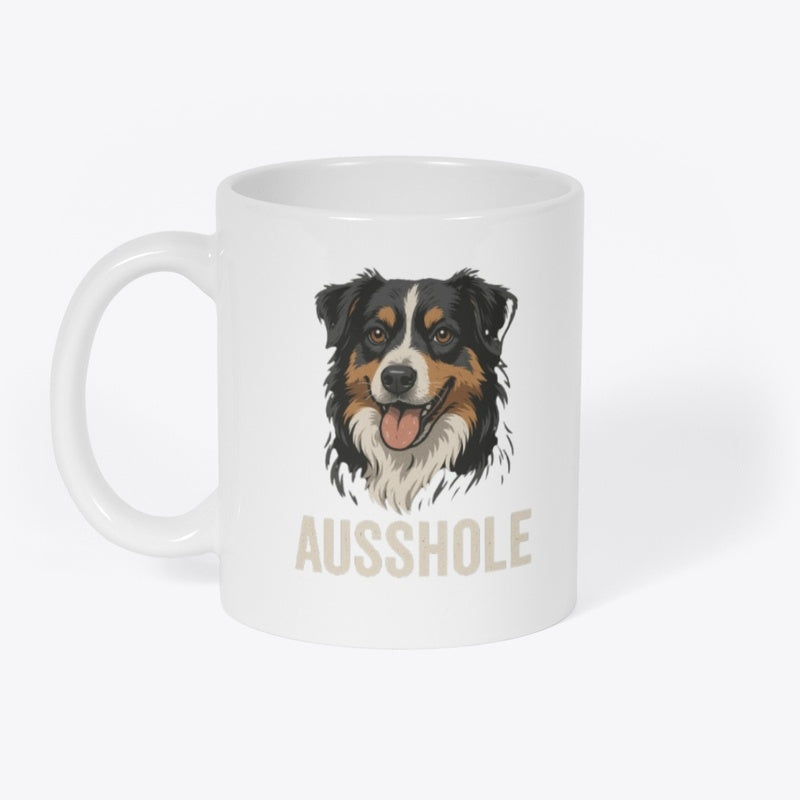AUSSHOLE Mug – Funny Australian Shepherd Dog Lover Coffee Cup