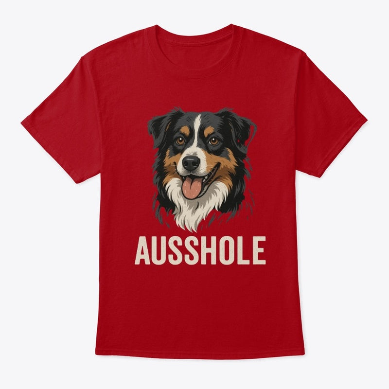 AUSSHOLE T-Shirt