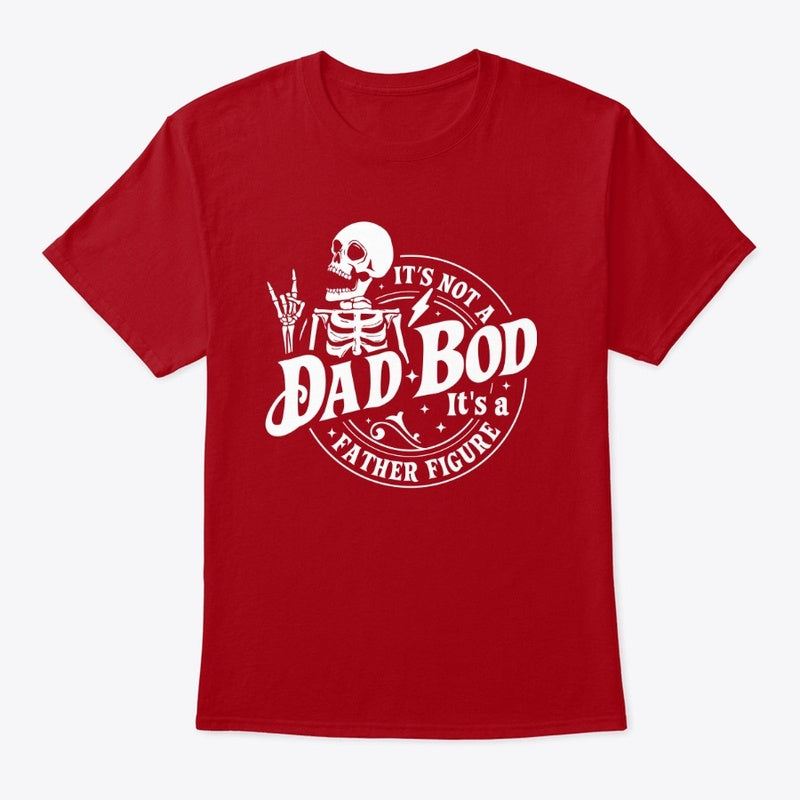 Dad Bod Father Figure T-Shirt
