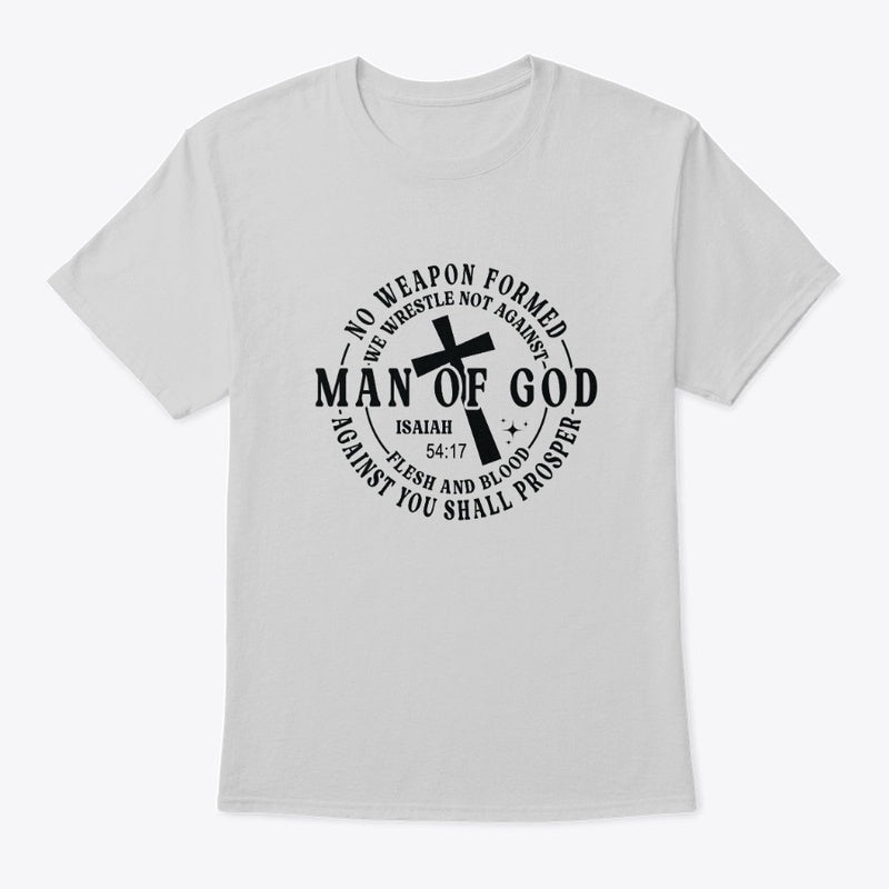 Man of God Isaiah 54:17 Christian Scripture T-Shirt