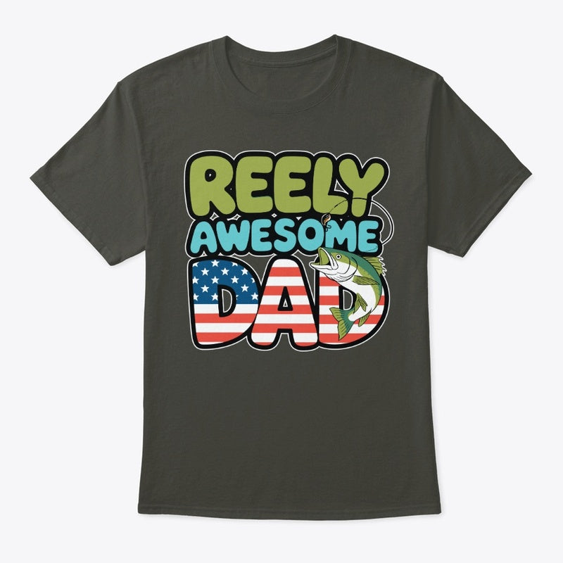 Reely Awesome Dad T-Shirt – Patriotic Fishing Shirt for Father’s Day