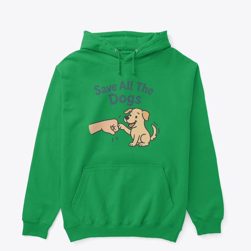 Save All the Dogs Hoodie – Cozy Rescue-Inspired Sweatshirt for Dog Lovers