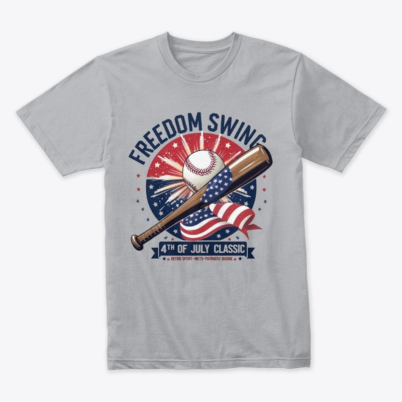 Freedom Swing T-Shirt – Patriotic Baseball 4th of July Classic Tee