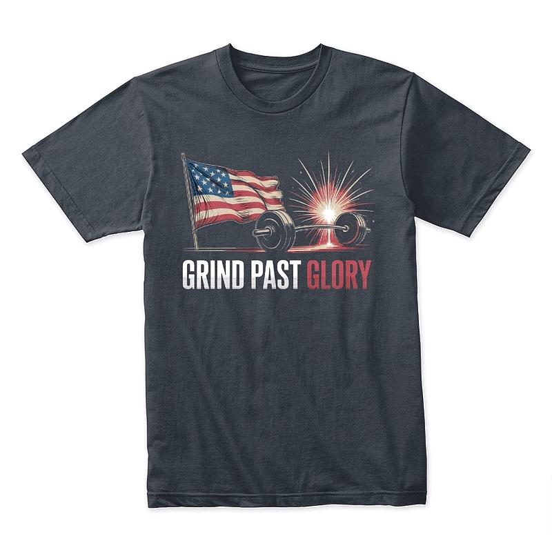 Grind Past Glory T-Shirt – American Flag Weightlifting Motivational Gym Tee