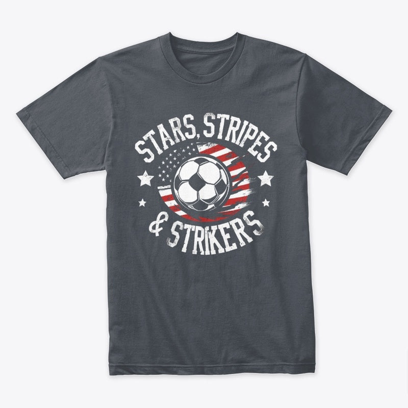 Stars, Stripes & Strikers T-Shirt – Patriotic Soccer 4th of July Tee for Fans & Players