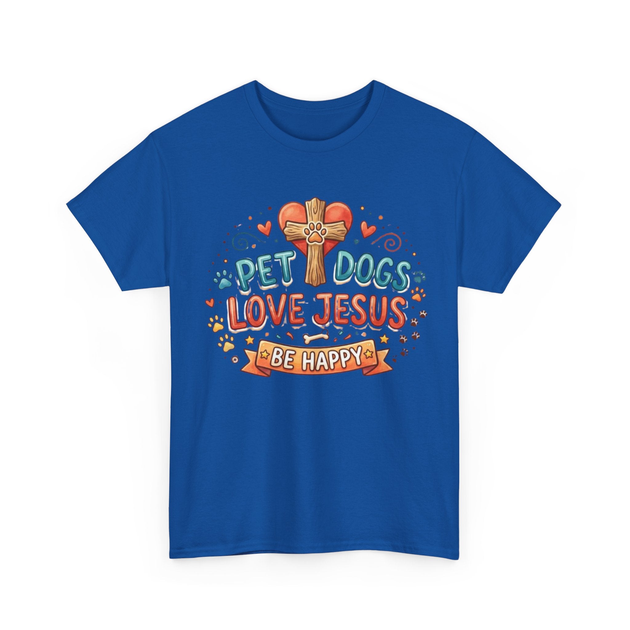 T-Shirt — "Pet Dogs Love Jesus — Be Happy" Christian Dog Lover Tee