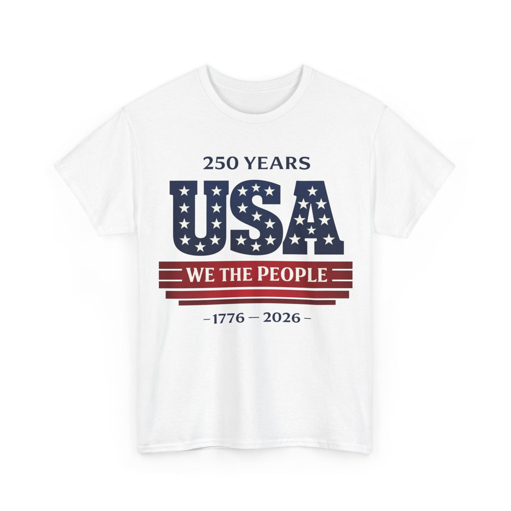 USA 250 Years T-Shirt - "We The People" 1776–2026 Patriotic Tee