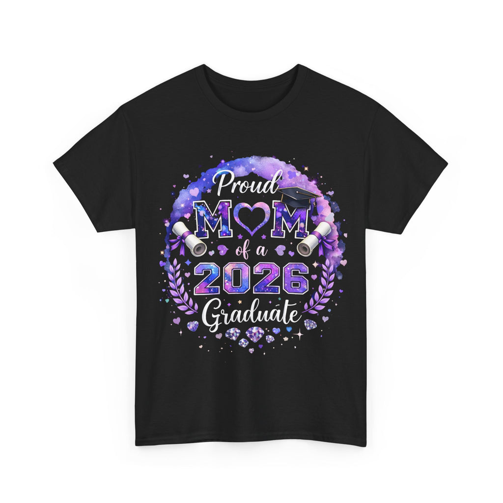 Proud Mom of a 2026 Graduate T-Shirt — Graduation Gift Tee