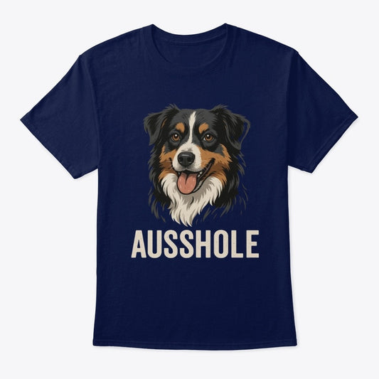 AUSSHOLE T-Shirt