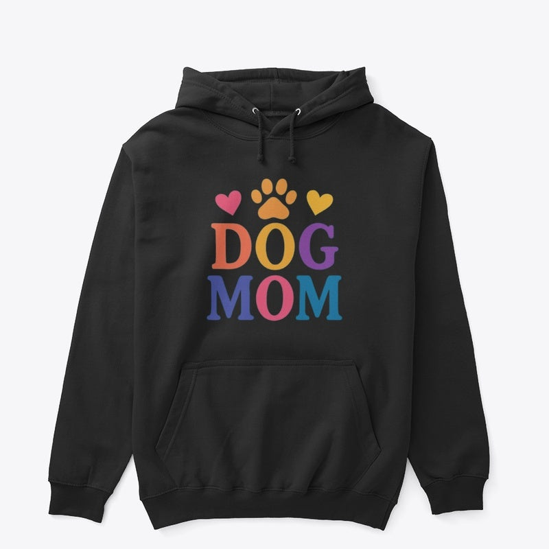 Dog Mom Hoodie – Colorful Paw & Heart Graphic Sweatshirt for Pet Lovers
