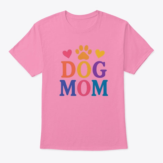 Dog Mom T-Shirt – Bold Rainbow Paw Print Tee for Proud Pet Parents