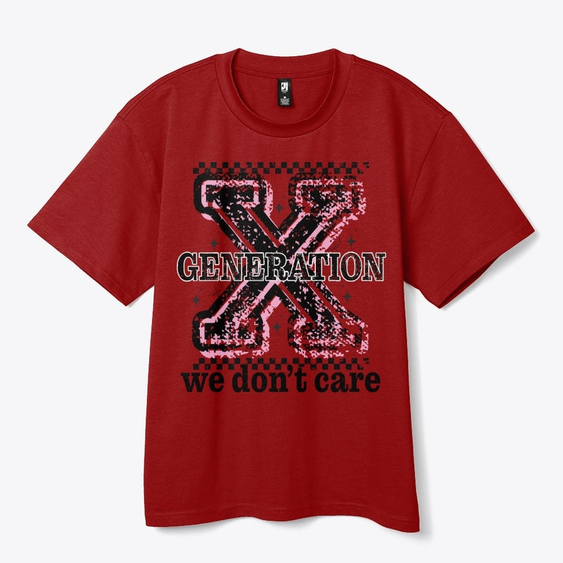 Generation X We Don’t Care T-Shirt