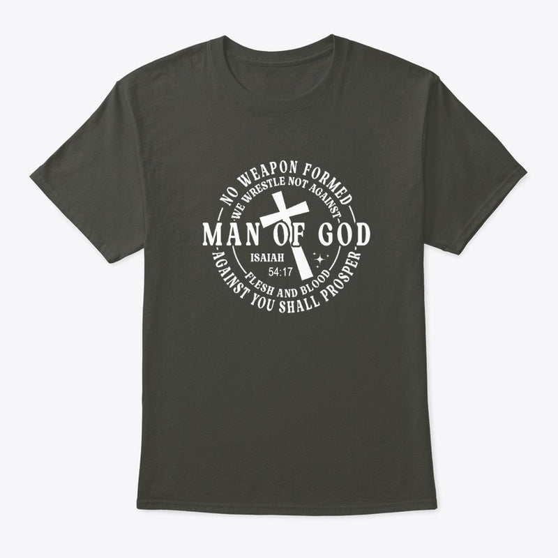 Man of God Isaiah 54:17 Christian Scripture T-Shirt