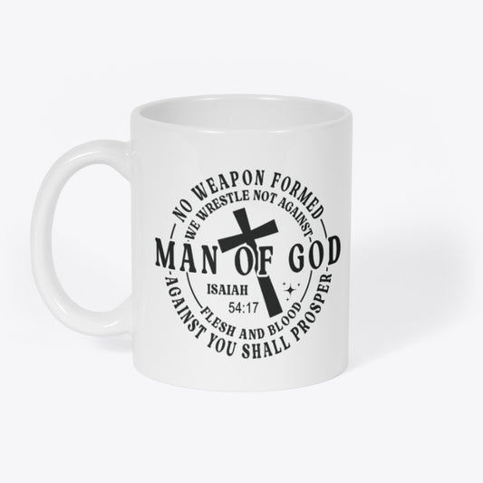 Man of God Isaiah 54:17 Christian Quote Mug