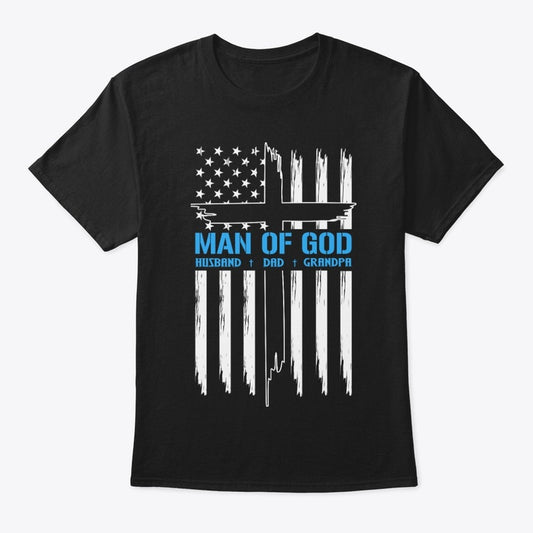 Man of God T-Shirt – Christian Patriotic Tee